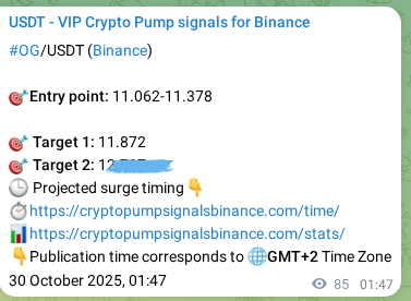 Authenticated proof of OG's pump signal on Binance at 30 October 2025, 04:09 Authenticated proof of OG's pump signal on Binance at 30 October 2025, 04:09